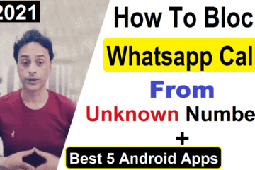 How to Block Whatsapp Calls from unknown numbers Not Messages In 2021